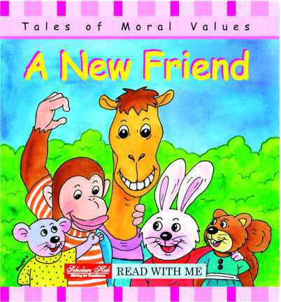 Scholars Hub Stories of Moral Values A New Friend